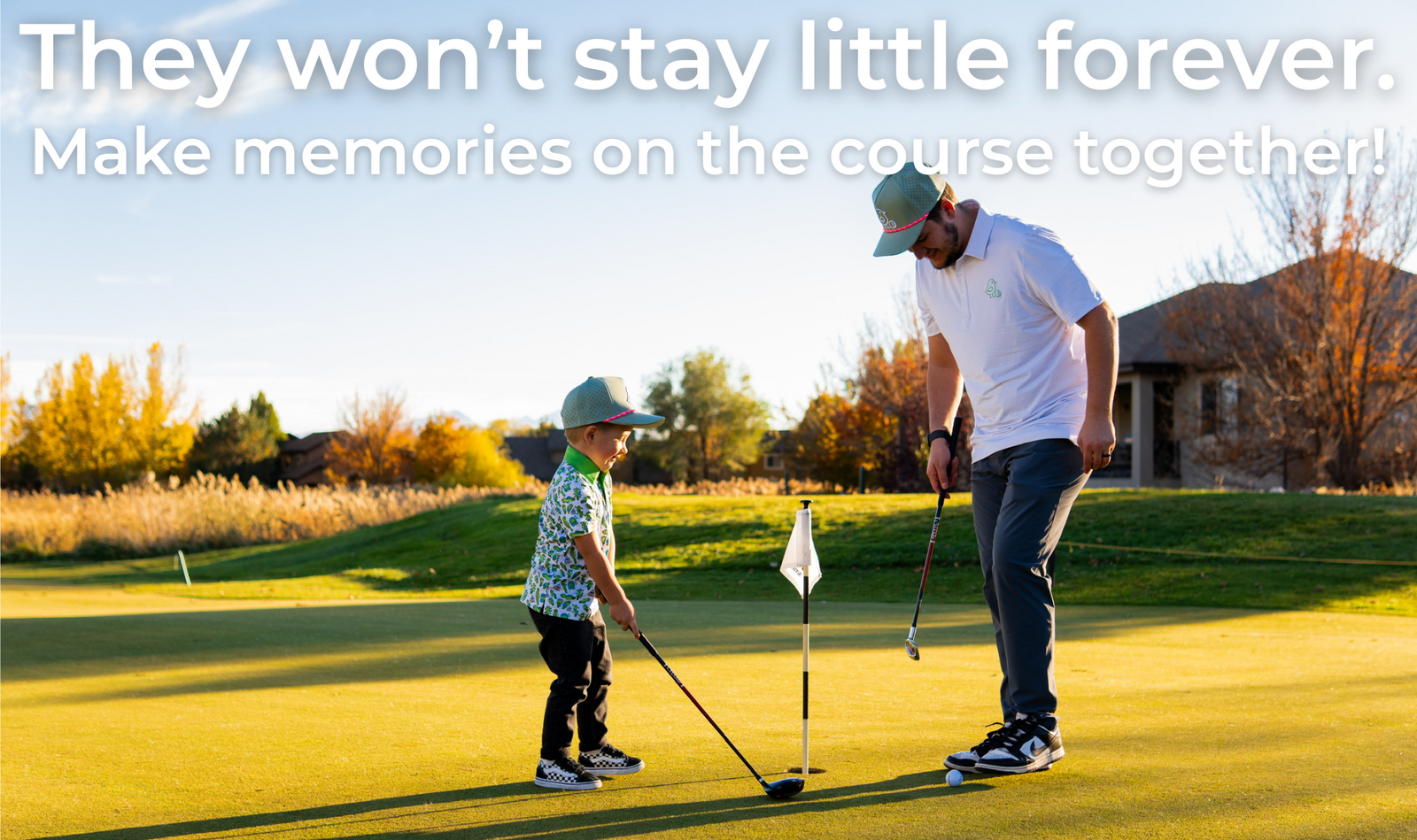 Man and child playing golf on a sunny day with text about making memories together.